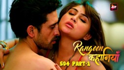 Rangeen Kahaniyan Tan Tripti (2024) S04 Part 1 ALTBalaji Hot Web Series